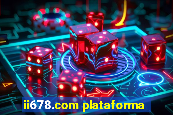 ii678.com plataforma